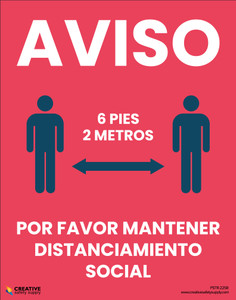 Notice: Please Maintain Social Distancing (6 Feet 2 Meters) (Spanish) - Poster