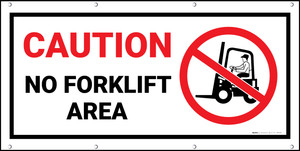 Caution No Forklift Area Red/Black Banner