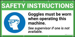 Safety First Goggles Must Be Worn Operating Machine ANSI Banner