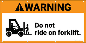 Warning Do Not Ride On Forklift ANSI Banner