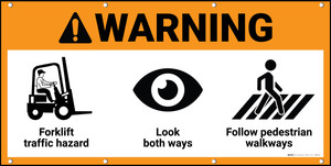 Warning Forklift Traffic Hazard Look Both Ways Follow Walkways ANSI Banner