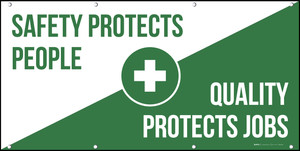 Safety Protects People Quality Protects Jobs Banner Diagonal