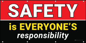 Safety is Everyone's Responsibility Banner