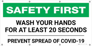 Safety First: Wash Your Hands For At Least 20 Seconds Prevent Covid-19 - Banner