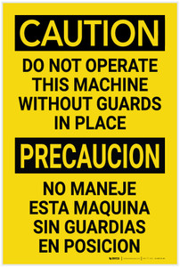 Caution: Do not Operate This Machine Without Guards Bilingual Spanish - Label