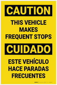 Caution: This Vehicle Makes Requent Stops Bilingual Spanish - Label