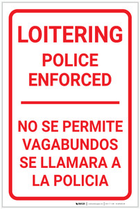 No Loitering Police Enforced Bilingual Spanish Portrait - Label