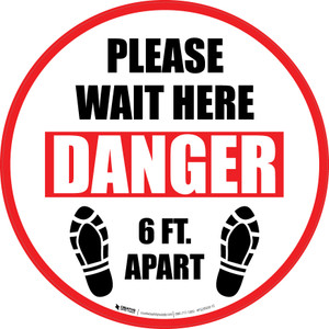 Please Wait Here Danger 6 Ft Apart Shoe Prints Circular - Floor Sign