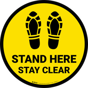 Stand Here Stay Clear Shoe Prints Yellow Circular - Floor Sign