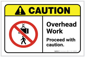 Caution: Overhead Work Proceed With Caution ANSI Landscape - Label