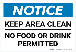 Notice: Keep Area Clean - No Food or Drink Permitted - Label