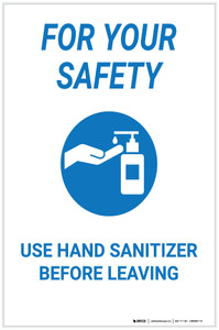 For Your Safety: Use Hand Sanitizer Before Leaving - Label