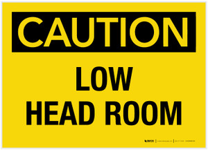 Caution: Low Head Room - Label