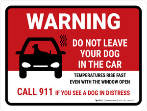 Warning: Do Not Leave Dog In The Car Landscape - Wall Sign