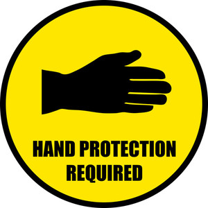 Hand Protection Required Sign : PPE