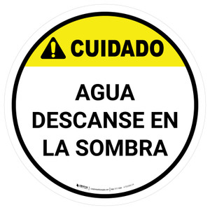 Caution: Water Rest Shade Spanish Round - Floor Sign