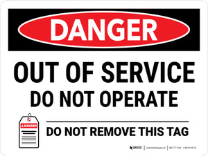 Danger: Out Of Service Do Not Operate Do Not Remove Landscape - Wall Sign