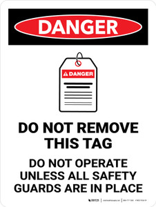 Danger: Do Not Remove This Tag Portrait - Wall Sign