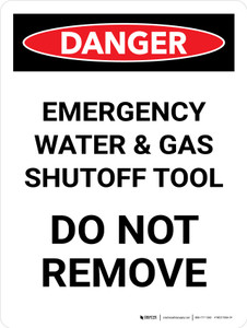 Danger: Emergency Water And Gas Shutoff Tool Portrait - Wall Sign