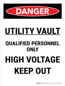 Danger: Utility Vault Qualified Personnel Only Portrait - Wall Sign