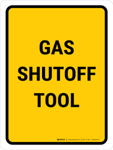 Gas Shutoff Tool Portrait - Wall Sign
