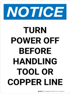 Notice: Turn Power Off Before Handling Tool Or Copper Line Portrait - Wall Sign