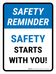 Safety Reminder: Safety Starts With You Portrait - Wall Sign
