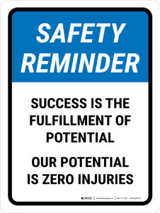 Safety Reminder: Success Is The Fulfilment Portrait - Wall Sign