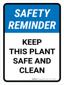 Safety Reminder: Keep This Plant Safe And Clean Portrait - Wall Sign