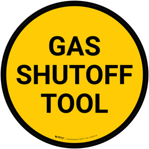 Gas Shutoff Tool Circular - Floor Sign