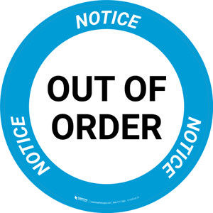 Notice: Out Of Order Circular - Floor Sign
