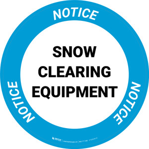 Notice: Snow Clearing Equipment Circular - Floor Sign