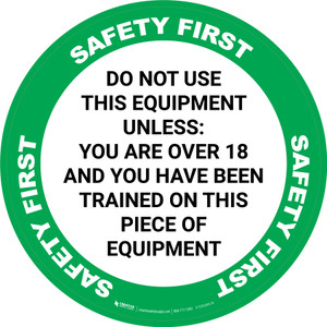 Safety First: Do Not Use This Equipment Unless Circular - Floor Sign