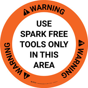 Warning: Use Spark Free Tools Only In This Area Circular - Floor Sign