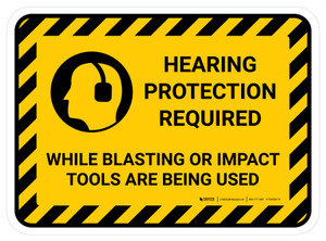 Hearing Protection Required While Blasting Rectangular - Floor Sign