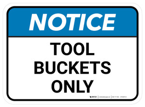 Notice: Tool Buckets Only Rectangular - Floor Sign