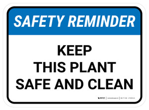 Safety Reminder: Keep This Plant Safe And Clean Rectangular - Floor Sign