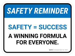 Safety Reminder: Safety = Success Rectangular - Floor Sign