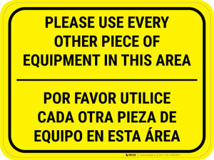 Use Every Other Piece Of Equipment In This Area Bilingual Yellow - Rectangular - Floor Sign