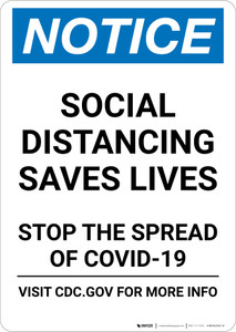 Notice: Social Distancing Saves Lives Stop the Spread ANSI Portrait - Wall Sign
