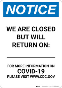Notice: We Are Closed But Will Return On Date Portrait - Wall Sign