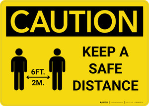 Caution: Keep a Safe Distance Landscape - Wall Sign