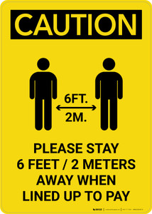 Caution: Please Stay 6ft Away When Lined Up To Pay with Icon Portrait - Wall Sign