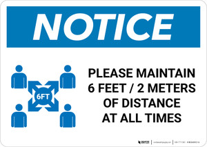 Notice: Please Maintain 6 Feet of Distance at All Times with Icon Landscape - Wall Sign