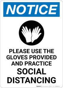 Notice: Please Use the Gloves Provided and Practice Social Distancing with Icon Portrait - Wall Sign
