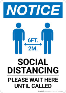 Notice: Please Wait Here Until Called with Icon Portrait - Wall Sign
