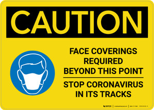 Caution: Face Coverings Required Beyond This Point Stop Coronavirus with Icon Landscape - Wall Sign