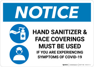 Notice: Hand Sanitizer & Face Coverings Must Be Used with Icons Landscape - Wall Sign