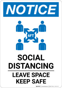 Notice: Social Distancing Leave Space Keep Safe with Icon Portrait - Wall Sign