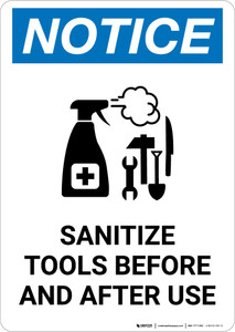 Notice: Sanitize Tools Before and After Use with Icon Portrait - Wall Sign